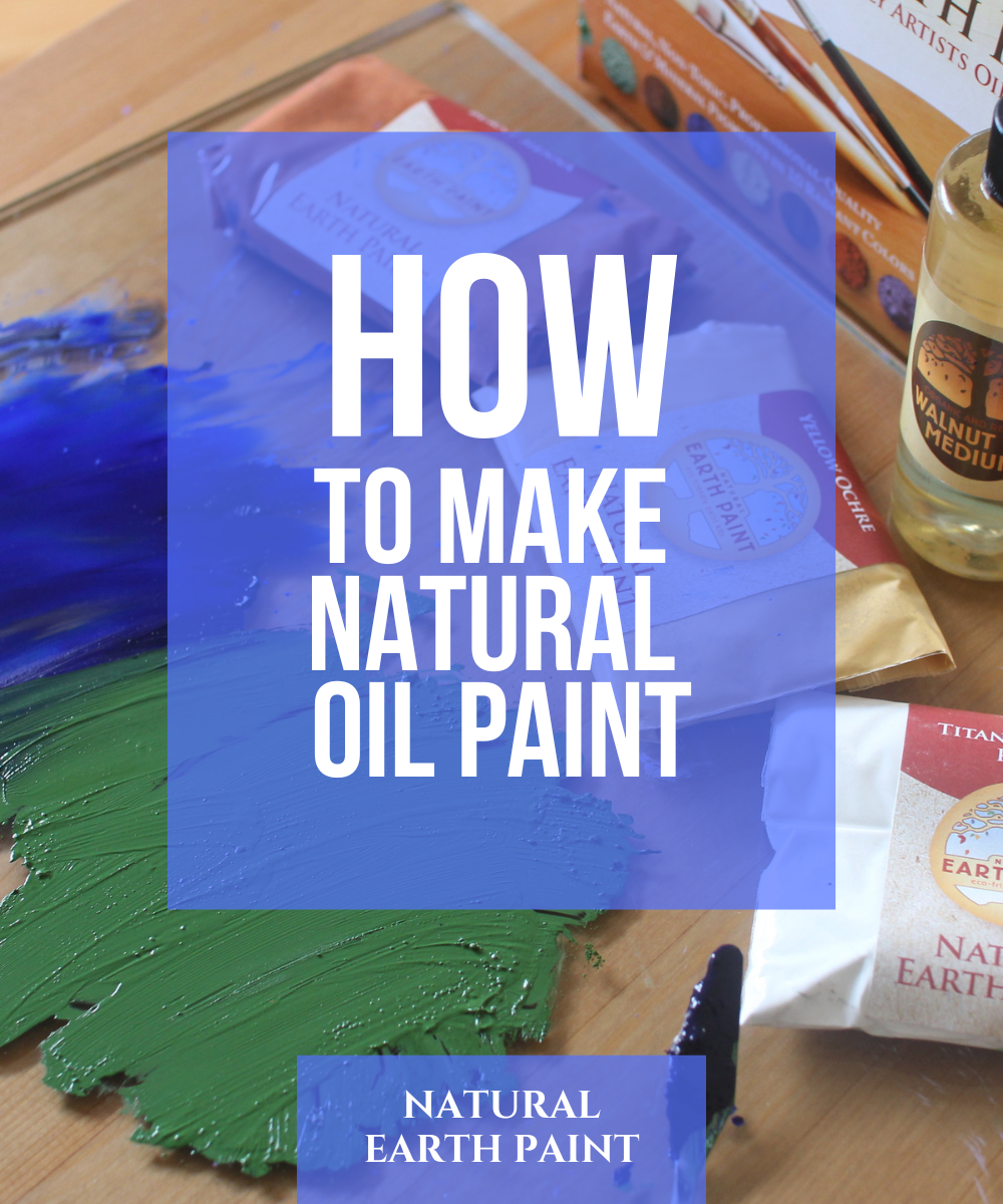 How to Make Natural, Eco-Friendly Oil Paints